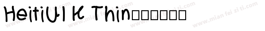 HeitiUI K Thin字体转换
